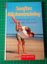 Sanftes Rückentraining Sanftes Rückentraining