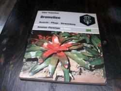 Bromelien Anzucht - Pflege - Verwendung, Edgar Gugenhan Bromelien Anzucht - Pflege - Verwendung, Edgar Gugenhan