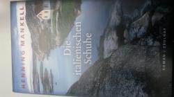 Henning Mankell: Die italienischen Schuhe Henning Mankell: Die italienischen Schuhe