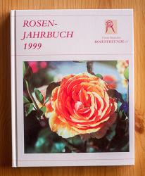 Rosenjahrbuch 1999 Rosenjahrbuch 1999