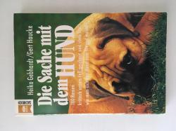 Die Sache mit dem Hund Die Sache mit dem Hund