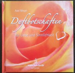 Buch Duftbotschaften für Liebe und Sinnlichkeit Buch Duftbotschaften für Liebe und Sinnlichkeit