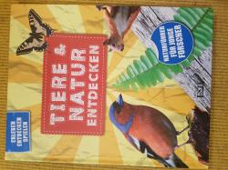 Tiere und Natur Entdecken Neu Tiere und Natur Entdecken Neu