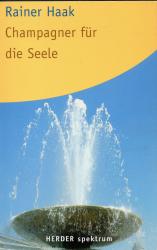Champagner für die Seele Champagner für die Seele