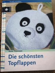 Die schönsten Topflappen Die schönsten Topflappen