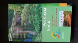 Potsdam Grün Gartenkunst zwischen Gestern und Morgen Potsdam Grün Gartenkunst zwischen Gestern und Morgen