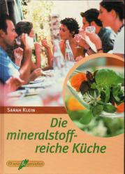 Die mineralstoffreiche Küche Die mineralstoffreiche Küche