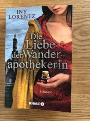 Die Liebe der Wanderapothekerin - Buch Die Liebe der Wanderapothekerin - Buch