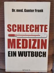 Schlechte Medizin Schlechte Medizin