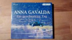 Hörbuch Ein geschenkter Tag Anna Gavalda Hörbuch Ein geschenkter Tag Anna Gavalda
