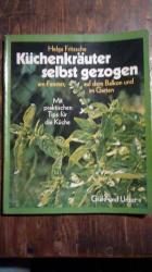 Küchenkräuter selbst gezogen von Helga Fritzsche Küchenkräuter selbst gezogen von Helga Fritzsche