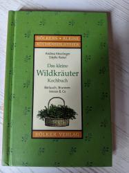 Buch: das kleine Wildkräuter Kochbuch Buch: das kleine Wildkräuter Kochbuch
