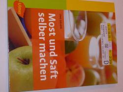Most und Saft selber machen Most und Saft selber machen