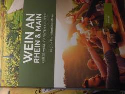 WEIN AN RHEIN & MAIN WEIN AN RHEIN & MAIN