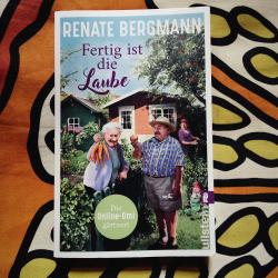 Fertig ist die Laube Fertig ist die Laube