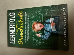 Lernerfolg in der Grundschule Lernerfolg in der Grundschule