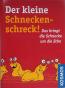 Der kleine Schnecken-Schreck