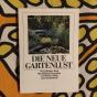Die neue Gartenlust 