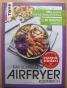 Das schnelle Airfryer Kochbuch