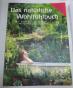 Das nat&uuml;rliche Wohlf&uuml;hlbuch